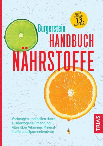 Burgersteins Handbuch Nährstoffe